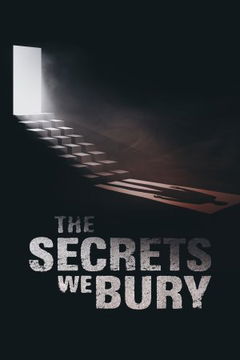 The Secrets We Bury (2025)