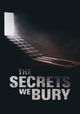 The Secrets We Bury