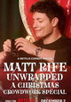 Matt Rife: Unwrapped: A Christmas Crowd Work Special
