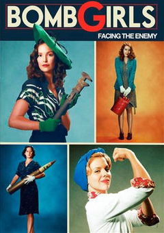 Bomb Girls: Facing the Enemy (2014)