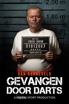 Van Barneveld: Gevangen door Darts (2025)