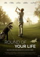 Round of Your Life