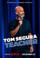 Tom Segura: Teacher