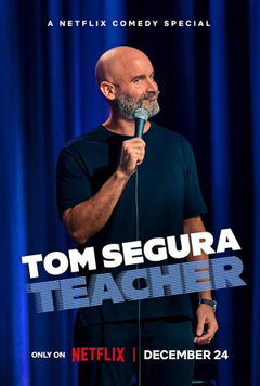 Tom Segura: Teacher (2025)
