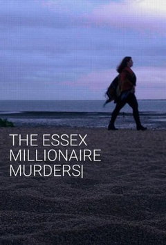 The Essex Millionaire Murders (2025)