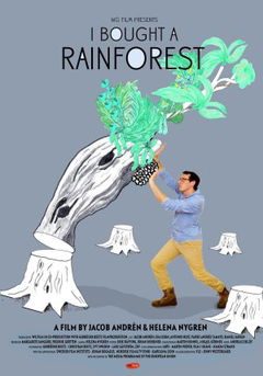 I Bought a Rain Forest (2010)