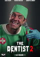 The Dentist 2