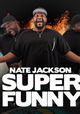 Nate Jackson: Super Funny