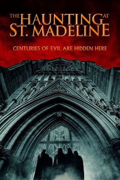 The Haunting at St. Madeline (2024)