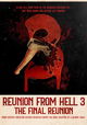 Reunion from Hell 3: The Final Reunion