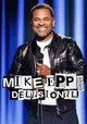Mike Epps: Delusional