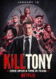 Kill Tony: Once Upon a Time in Texas