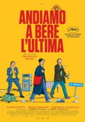 Andiamo a bere l'ultima (2025)