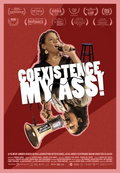 Coexistence, My Ass!