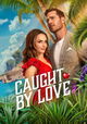 Caught by Love