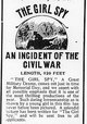 The Girl Spy: An Incident of the Civil War