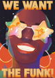 We Want the Funk!