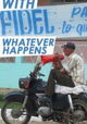 With Fidel Whatever Happens