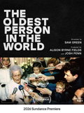 The Oldest Person in the World (2026)