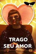 Trago Seu Amor (2025)