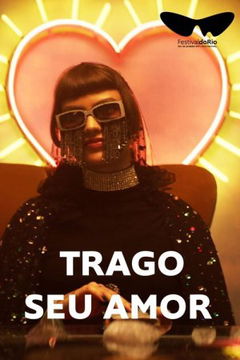 Trago Seu Amor (2025)