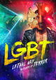 LGBT: Lethal Gay Butcher of Terror