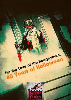 For the Love of the Boogeyman: 40 Years of Halloween (2018)