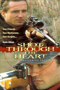 Shot Through the Heart (1998)