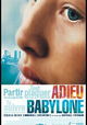 Adieu Babylone
