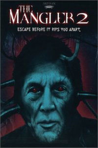The Mangler 2 (2001)