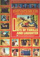 Days of Thrills and Laughter