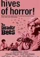 The Deadly Bees