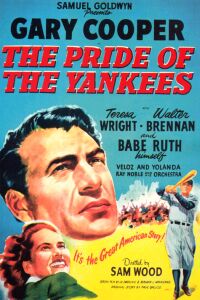 The Pride of the Yankees (1942)