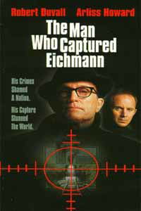 The Man Who Captured Eichmann (1996)
