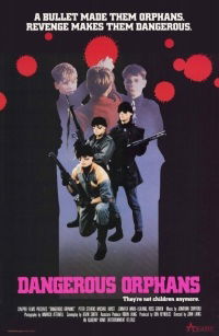 Dangerous Orphans (1985)