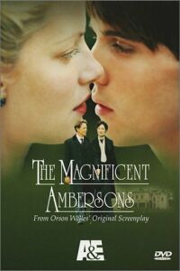 The Magnificent Ambersons (2002)