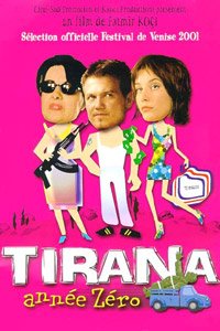 Tirana, année zéro (2001)