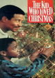 The Kid Who Loved Christmas