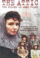 The Attic: The Hiding of Anne Frank