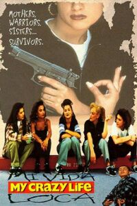 Mi vida loca (1993)