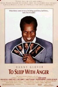 To Sleep with Anger
