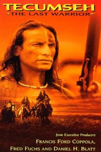 Tecumseh: The Last Warrior