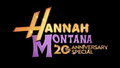 Hannah Montana 20th Anniversary Special