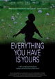 Everything You Have Is Yours