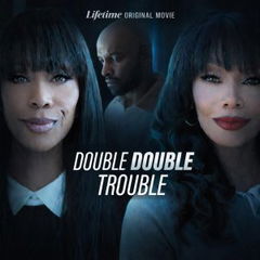 Double Double Trouble (2026)