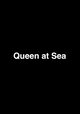 Queen at Sea