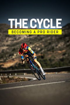 The Cycle: Becoming a Pro Rider (2026) (2026)
