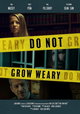 Do Not Grow Weary