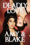 Deadly Love: Amy & Blake (2024)