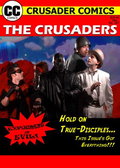 The Crusaders #357: Experiment in Evil! (2008)